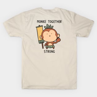 Monke Together Strong T-Shirt